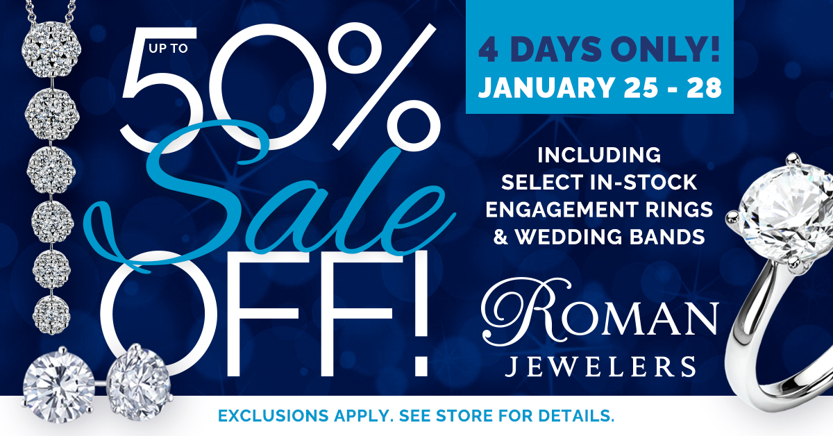 Roman Jewelers Up to 50% Off Sale is Back January 25-28