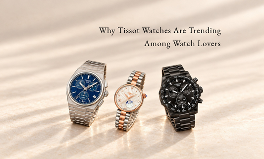 Why Tissot Watches Are Trending Among Watch Lovers