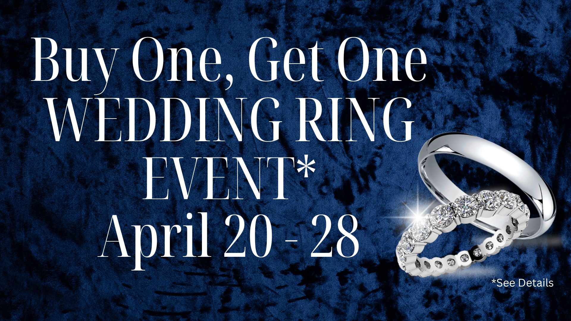 Annual BOGO Wedding Ring Event 2024
